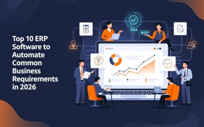 Top 10 ERP Software to Automate Common Business Requirements in 2026